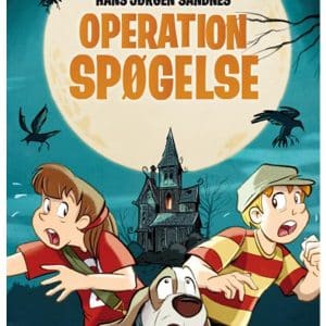 Operation Spøgelse - Børnebog - Hardback